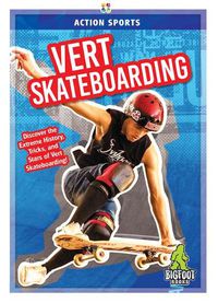 Cover image for Vert Skateboarding