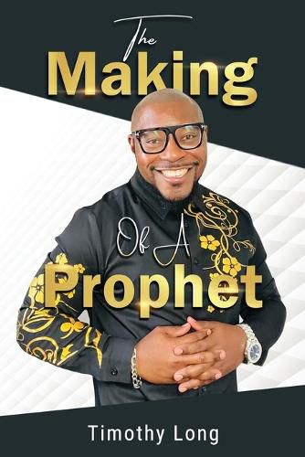 Cover image for The Making Of A Prophet