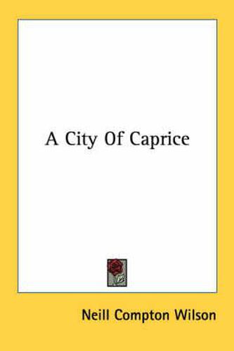 A City of Caprice