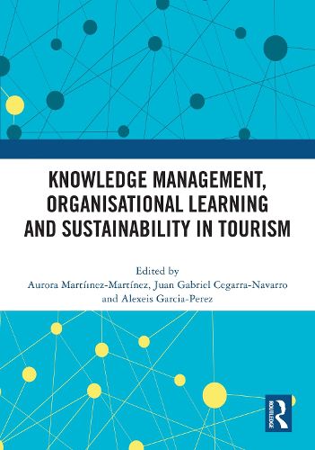 Cover image for Knowledge Management, Organisational Learning and Sustainability in Tourism