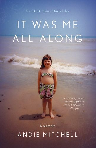 Cover image for It Was Me All Along: A Memoir