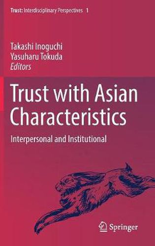 Cover image for Trust with Asian Characteristics: Interpersonal and Institutional