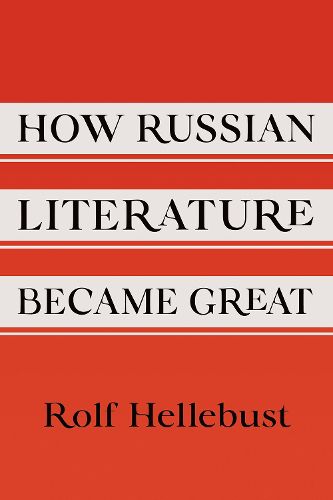 Cover image for How Russian Literature Became Great