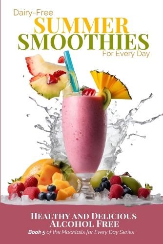 Cover image for Dairy-Free Summer Smoothies for Every Day