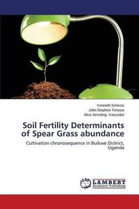 Cover image for Soil Fertility Determinants of Spear Grass abundance