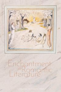 Cover image for Enchantment in Romantic Literature