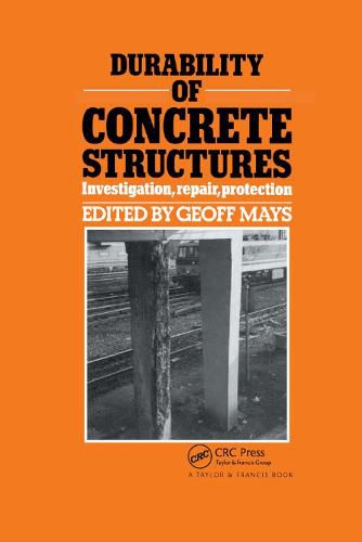 Cover image for Durability of Concrete Structures: Investigation, repair, protection