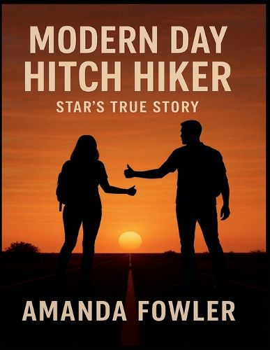Cover image for Modern Day Hitch Hiker Star's True Story