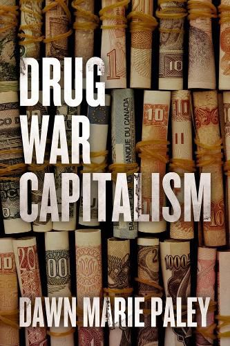 Cover image for Drug War Capitalism