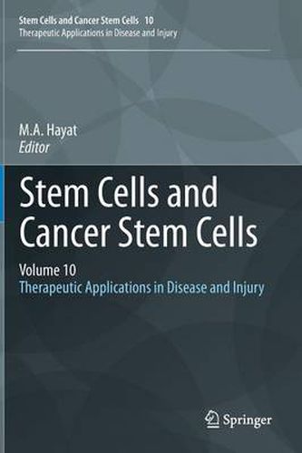 Cover image for Stem Cells and Cancer Stem Cells, Volume 10: Therapeutic Applications in Disease and Injury