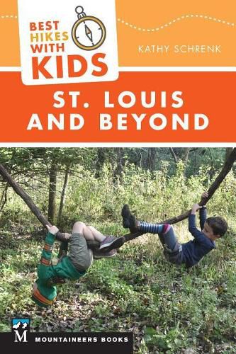 Cover image for Best Hikes with Kids: St. Louis and Beyond