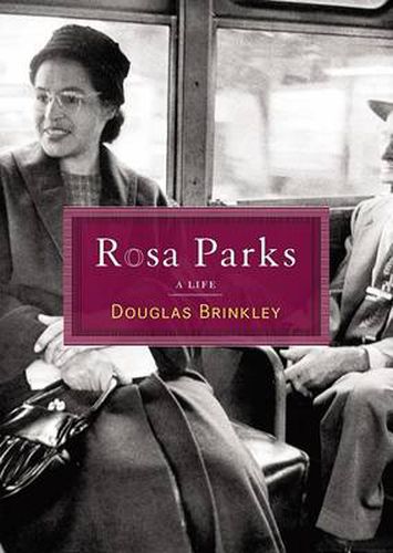 Rosa Parks: A Life