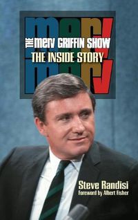 Cover image for The Merv Griffin Show: The Inside Story (Hardback)