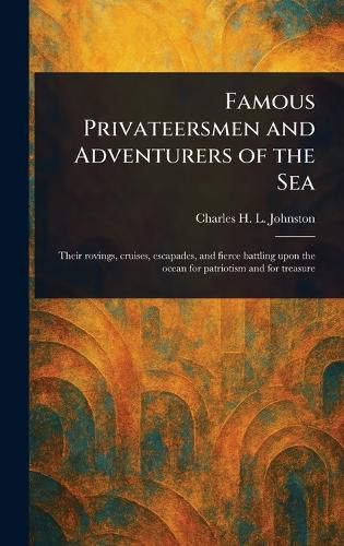 Cover image for Famous Privateersmen and Adventurers of the Sea