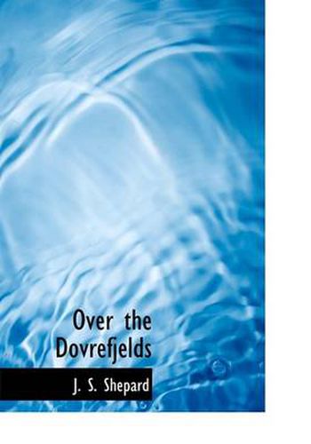 Cover image for Over the Dovrefjelds