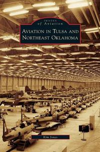 Cover image for Aviation in Tulsa and Northeast Oklahoma