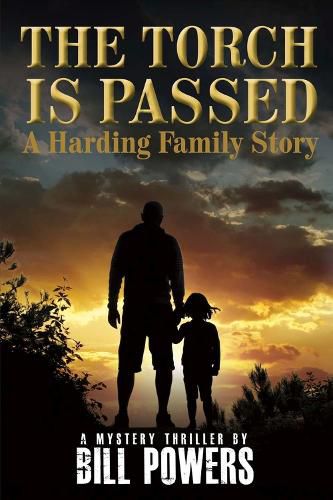 Cover image for The Torch Is Passed: A Harding Family Story