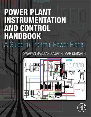 Cover image for Power Plant Instrumentation and Control Handbook: A Guide to Thermal Power Plants