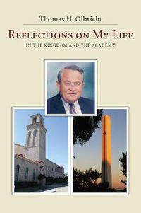 Cover image for Reflections on My Life: In the Kingdom and the Academy