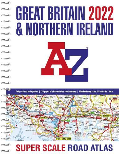 Cover image for Great Britain A-Z Super Scale Road Atlas 2022 (A3 Spiral)