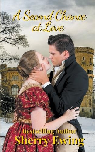 Cover image for A Second Chance At Love: A Frost Fair Regency Romance