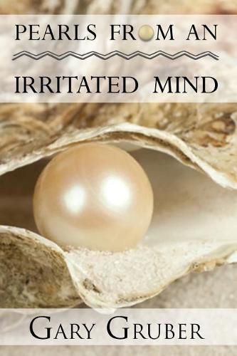 Cover image for Pearls From an Irritated Mind