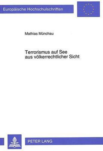 Cover image for Terrorismus Auf See Aus Voelkerrechtlicher Sicht