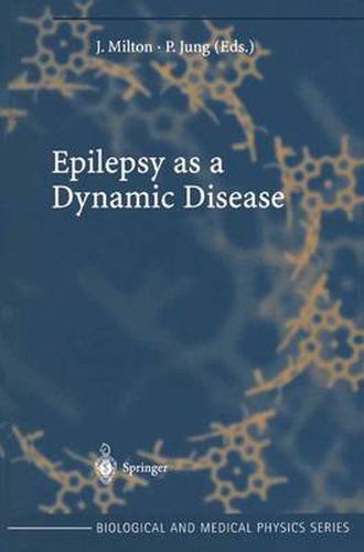 Epilepsy as a Dynamic Disease