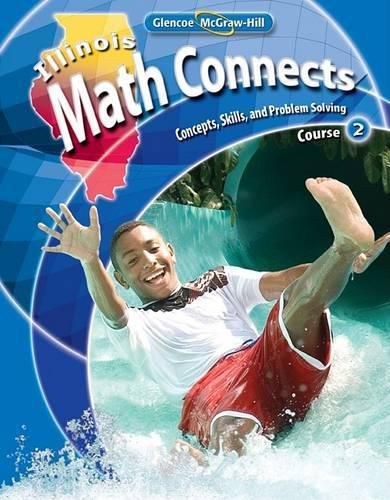 Cover image for Illinois Math Connects: Concepts, Skills, and Problems Solving, Course 2, Student Edition