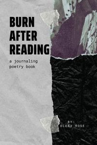 Cover image for Burn After Reading: A Journaling Poetry Book