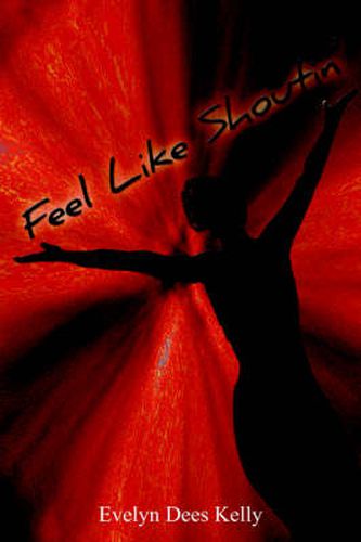 Cover image for Feel Like Shoutin