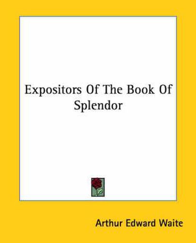 Cover image for Expositors of the Book of Splendor