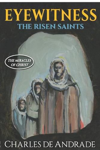 Cover image for Eyewitness - The Risen Saints