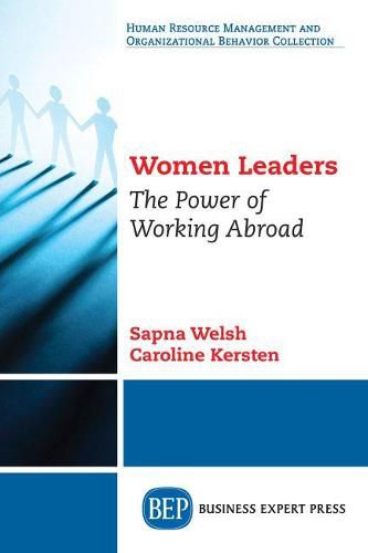 Cover image for Women Leaders: The Power of Working Abroad