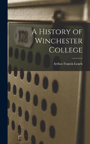 A History of Winchester College