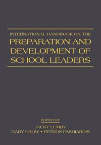 Cover image for International Handbook on the Preparation and Development of School Leaders