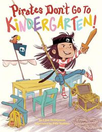 Cover image for Pirates Don't Go to Kindergarten!