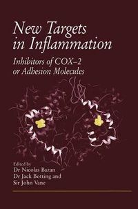 Cover image for New Targets in Inflammation: Inhibitors of COX-2 or Adhesion Molecules Proceedings of a conference held on April 15-16, 1996, in New Orleans, USA, supported by an educational grant from Boehringer Ingelheim