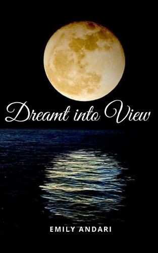 Cover image for Dreamt into View