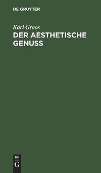 Cover image for Der Aesthetische Genuss