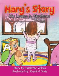 Cover image for Mary's Story: My Lesson in Obedience