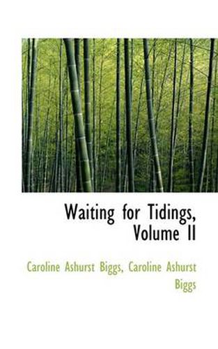 Cover image for Waiting for Tidings, Volume II