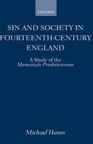 Cover image for Sin and Society in Fourteenth-century England: A Study of the Memoriale Presbiterorum