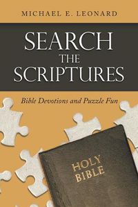 Cover image for Search the Scriptures: Bible Devotions and Puzzle Fun