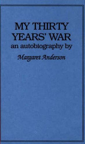 Cover image for My Thirty Years' War: An Autobiography