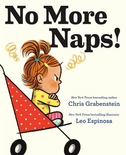 Cover image for No More Naps!: A Story for When You're Wide-Awake and Definitely NOT Tired