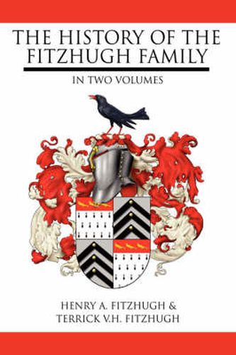 Cover image for The History of the Fitzhugh Family: In Two Volumes