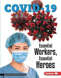 Cover image for Essential Workers, Essential Heroes