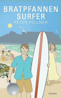 Cover image for Bratpfannensurfer