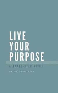 Cover image for Live Your Purpose
